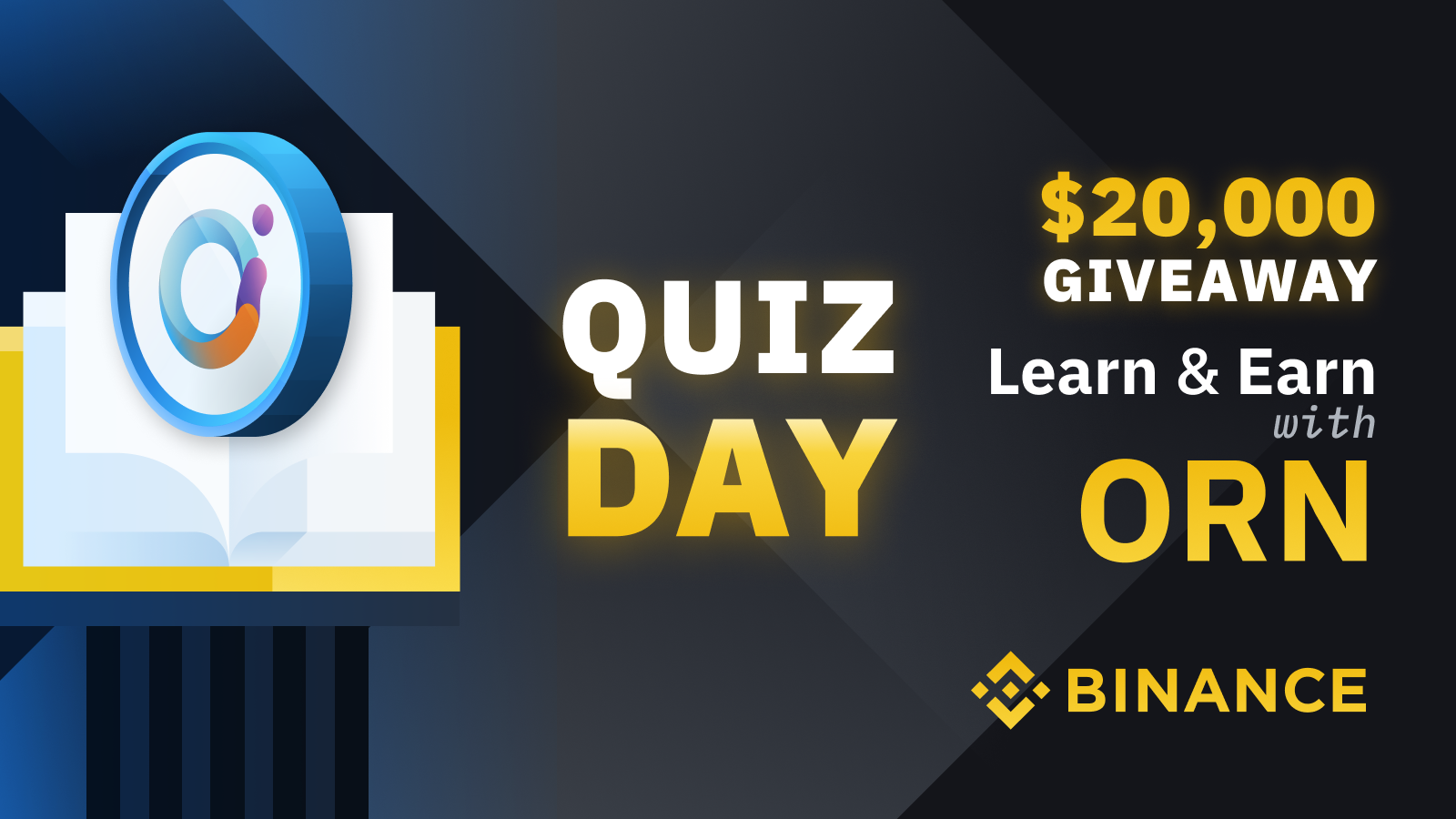 Binance Learn & Earn Recap and Quiz: $20,000 ORN Giveaway