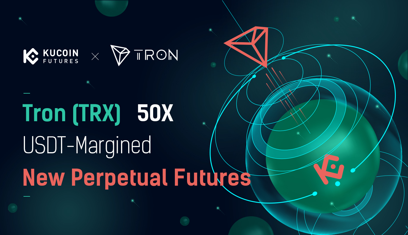 KuCoin Futures Will Launch Tron (TRX) Perpetual Futures ...