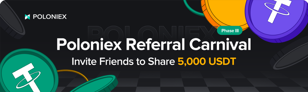 Poster for the Poloniex Referral Carnival (Phase III).